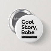 Cool storyの可愛い人は、今します私にサンドイッチ-ボタン--を行きます 缶バッジ (正面&裏面)