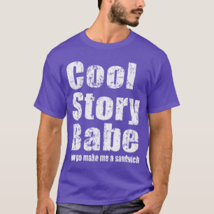 Cool storyの可愛い人。 今度はします私にサンドイッチを行きます tシャツ