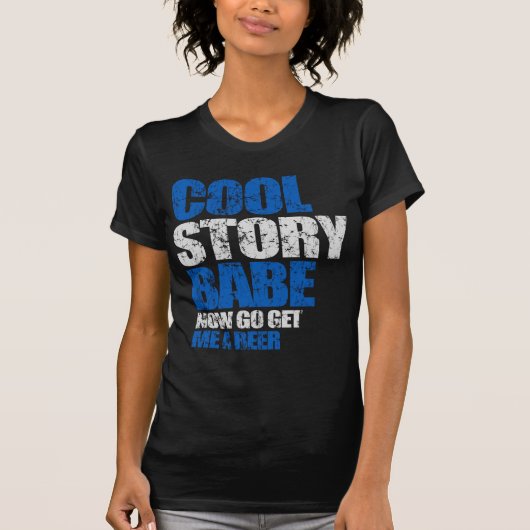 Cool storyの可愛い人。 今度は得ます私はビールを行きます tシャツ (正面)