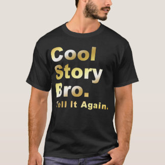 Cool storyのBroの金ゴールド Tシャツ