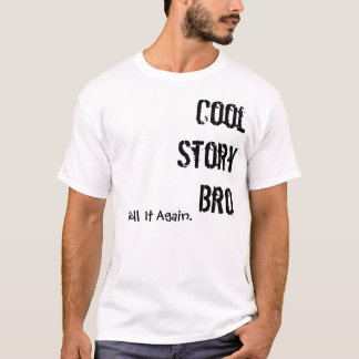 Cool storyのbroのTシャツ Tシャツ