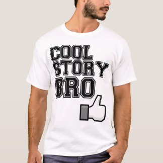 cool storyのbroはそれを再度告げます tシャツ
