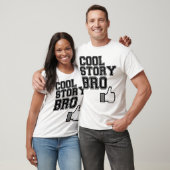 cool storyのbroはそれを再度告げます tシャツ (ユニセックス)