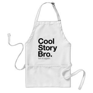 cool storyのbro。 それを再度言って下さい スタンダードエプロン