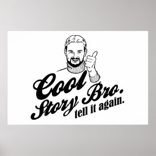 cool storyのbro。 それを再度言って下さい ポスター