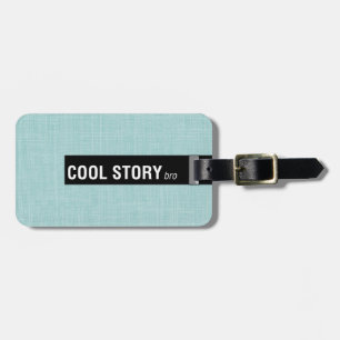 Cool storyブラッおもしろいグラゲージタグ ラゲッジタグ