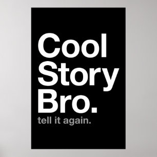 cool story兄弟。もう一度言え。 ポスター