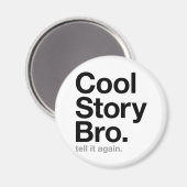 cool story兄弟。もう一度言え。 マグネット (正面/裏面)