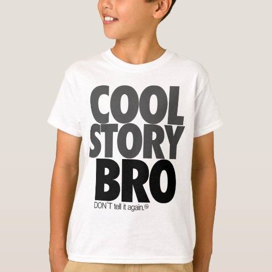 「Cool story兄弟！」 T-シャツ Tシャツ (正面)