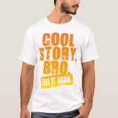 COOL STORY兄貴が再び言う Tシャツ (正面)