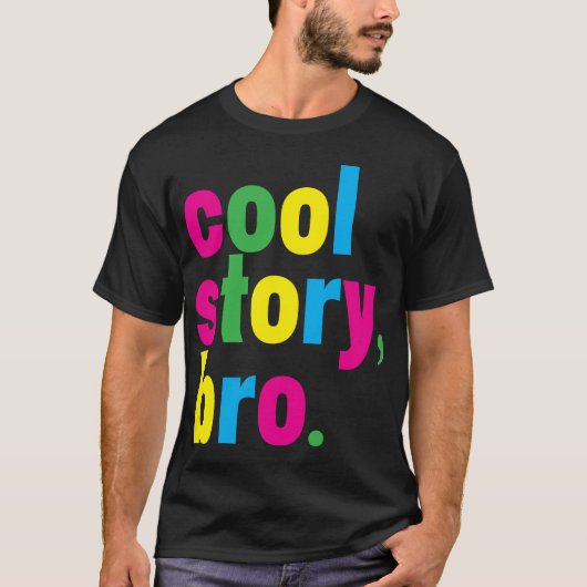 cool story、仲間。 tシャツ (正面)
