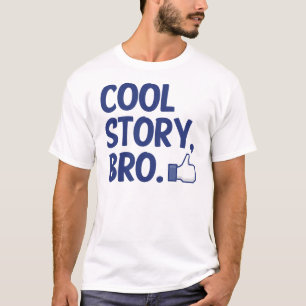 COOL STORY BROは手早くめくります! 私はこれを好みます Tシャツ