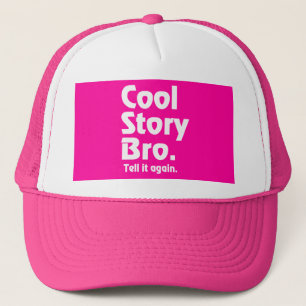 Cool story Bro。 それにagain.3を言って下さい キャップ