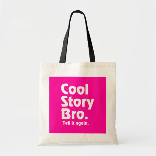 Cool story Bro。 それにagain.3を言って下さい トートバッグ (正面)
