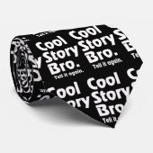 Cool story Bro。 それにagain.3を言って下さい ネクタイ (ロール)