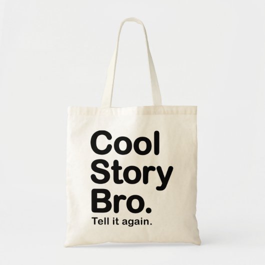 Cool story Bro。 それを再度言って下さい。  バッグ (正面)
