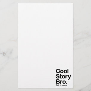 Cool story Bro。 それを再度言って下さい 便箋