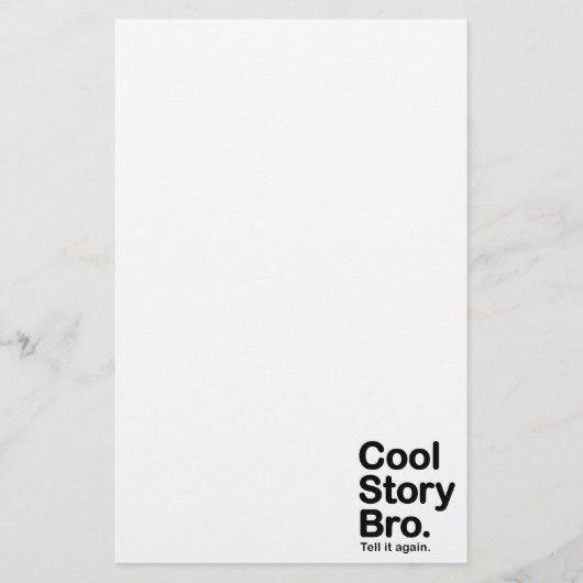 Cool story Bro。 それを再度言って下さい 便箋 (正面)
