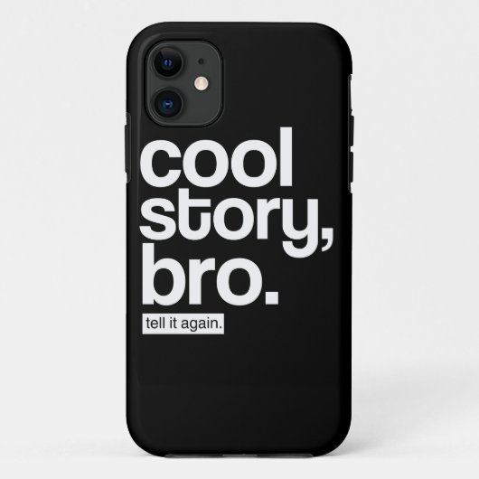 Cool story、Bro。 それを再度言って下さい Case-Mate iPhoneケース (裏面)