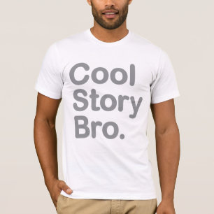 Cool story Bro。 アメリカの服装のTシャツ Tシャツ