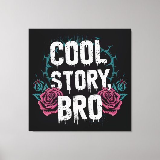 cool story bro キャンバスプリント (正面)