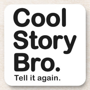 Cool story Bro。 コルクのコースター コースター