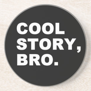 cool story bro コースター