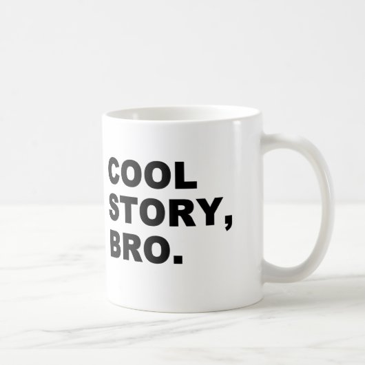 cool story bro コーヒーマグカップ (右)