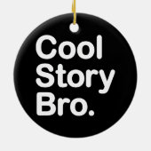 cool story bro セラミックオーナメント (裏面)