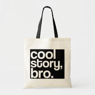 cool story、bro。 トートバック トートバッグ