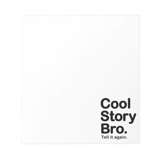 cool story bro.ノートパッド ノートパッド (正面)