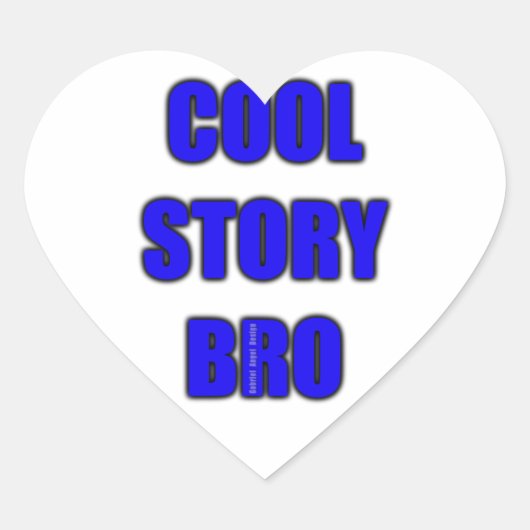 cool story bro ハートシール (正面)