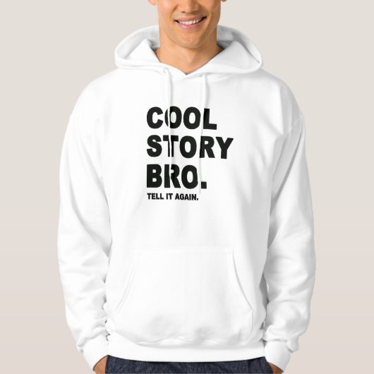 Cool story Bro. パーカ (正面)