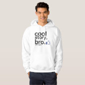 Cool story、bro. パーカ (正面フル)