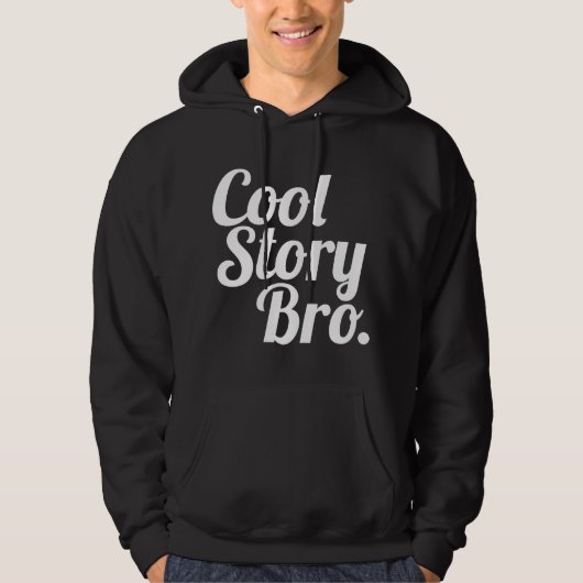Cool story Bro. パーカ (正面)
