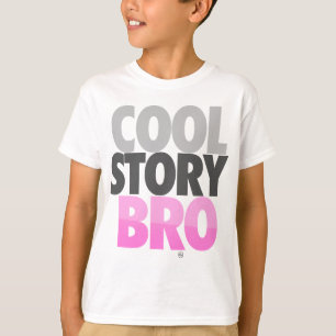 Cool story Bro (ピンク) Tシャツ