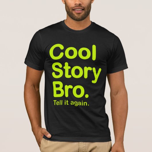 cool story bro.ベラキャンバスTシャツ Tシャツ (正面)