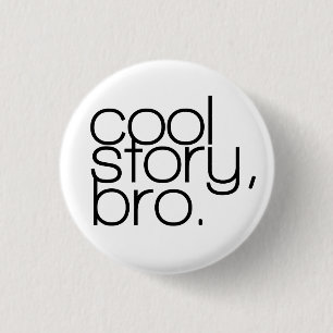 "cool story、bro"ボタン 缶バッジ