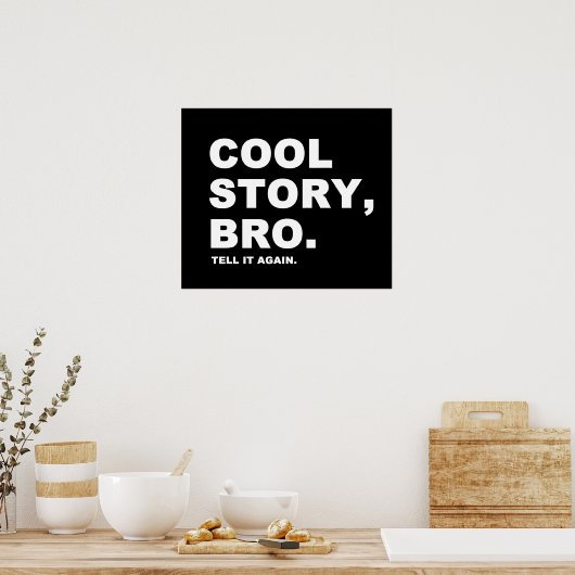 cool story bro ポスター (キッチン)