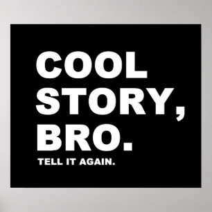cool story bro ポスター