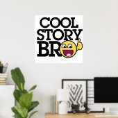 cool story bro ポスター (ホームオフィス)