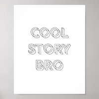 cool story bro