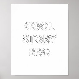 cool story bro ポスター