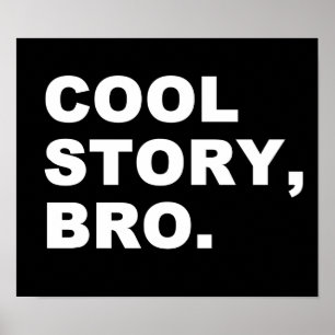 cool story bro ポスター