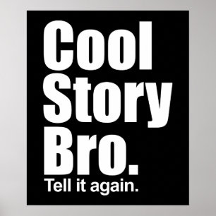 cool story bro.ポスター ポスター
