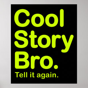 cool story bro.ポスター ポスター