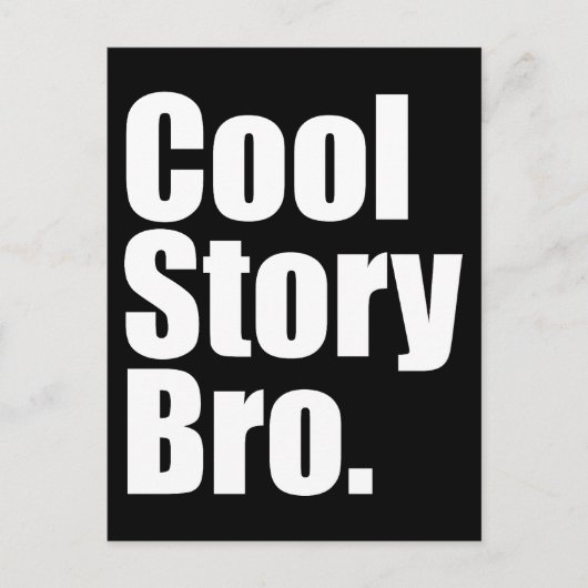 cool story bro.ポストカード ポストカード (正面)