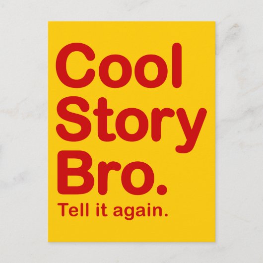 cool story bro.ポストカード ポストカード (正面)