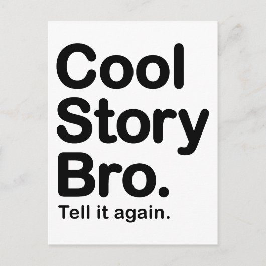 cool story bro.ポストカード ポストカード (正面)