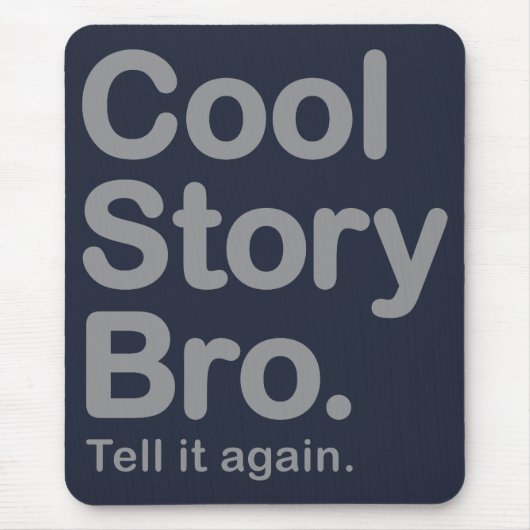 cool story bro マウスパッド (正面)